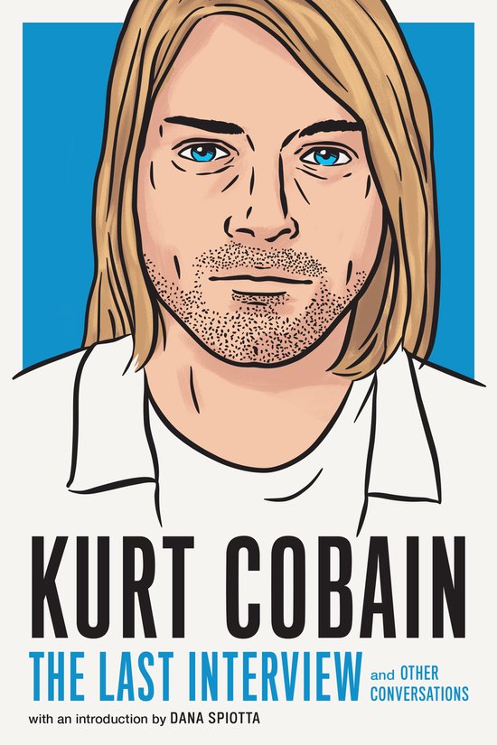 Kurt Cobain: The Last Interview