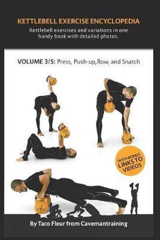 Kettlebell Exercise Encyclopedia- Kettlebell Exercise Encyclopedia VOL. 3