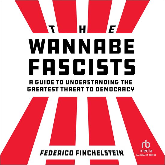 The Wannabe Fascists