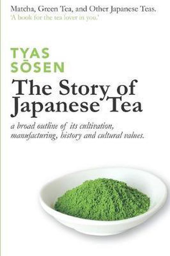 The Story of Japanese Tea