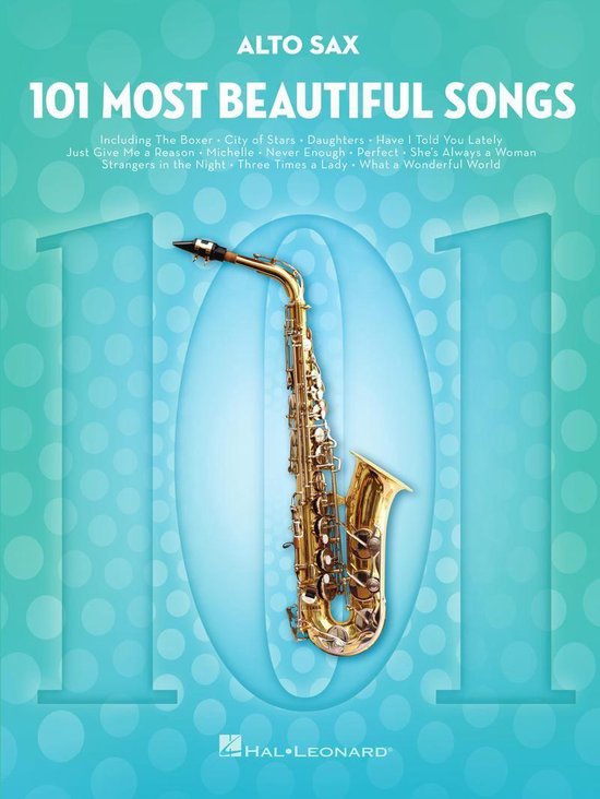 101 Most Beautiful Songs for Alto Sax