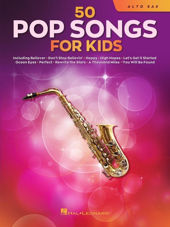 50 Pop Songs for Kids for Alto Sax