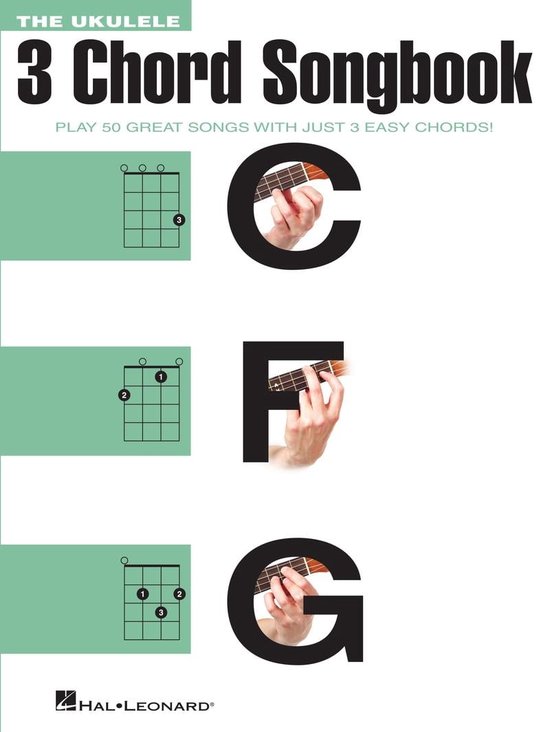 The Ukulele 3 Chord Songbook