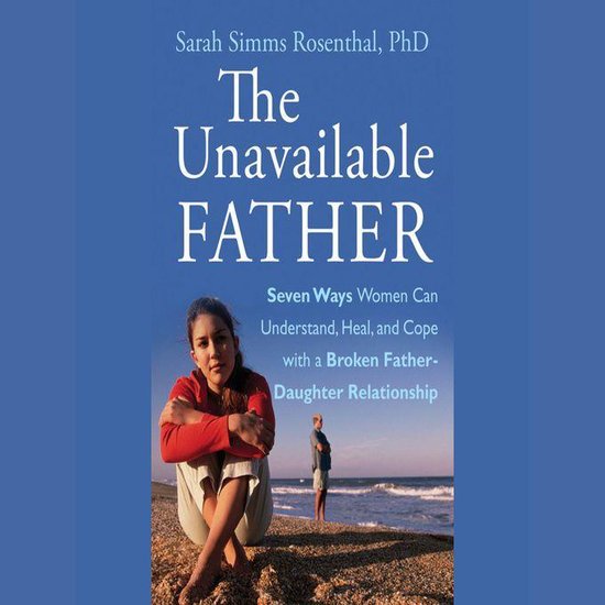 The Unavailable Father