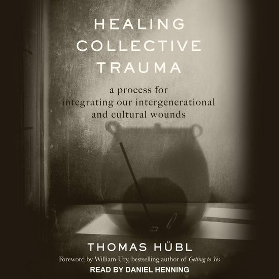 Healing Collective Trauma