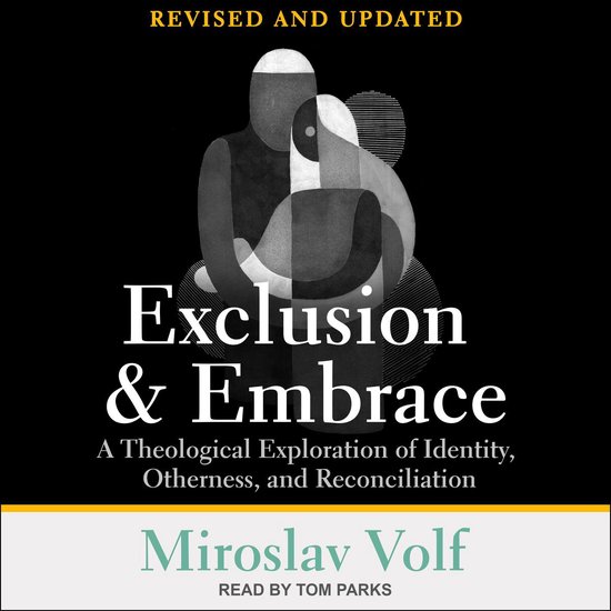 Exclusion and Embrace, Revised and Updated