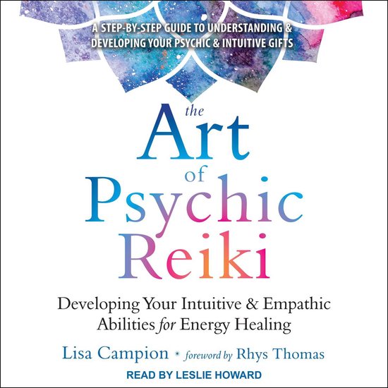 The Art of Psychic Reiki