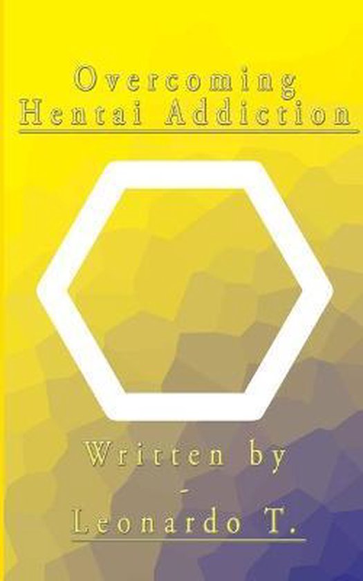 Overcoming Hentai Addiction