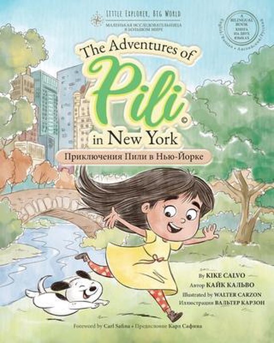 Russian. The Adventures of Pili in New York. Bilingual Books for Children. Русский.