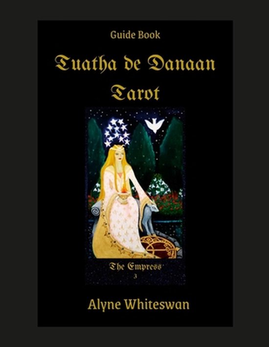 Tuatha de Danaan Tarot Guidebook