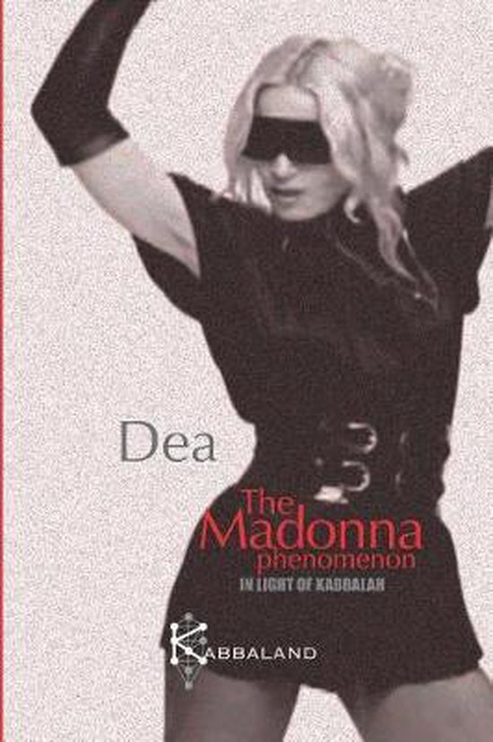 Madonna Phenomenon in Light of Kabbalah