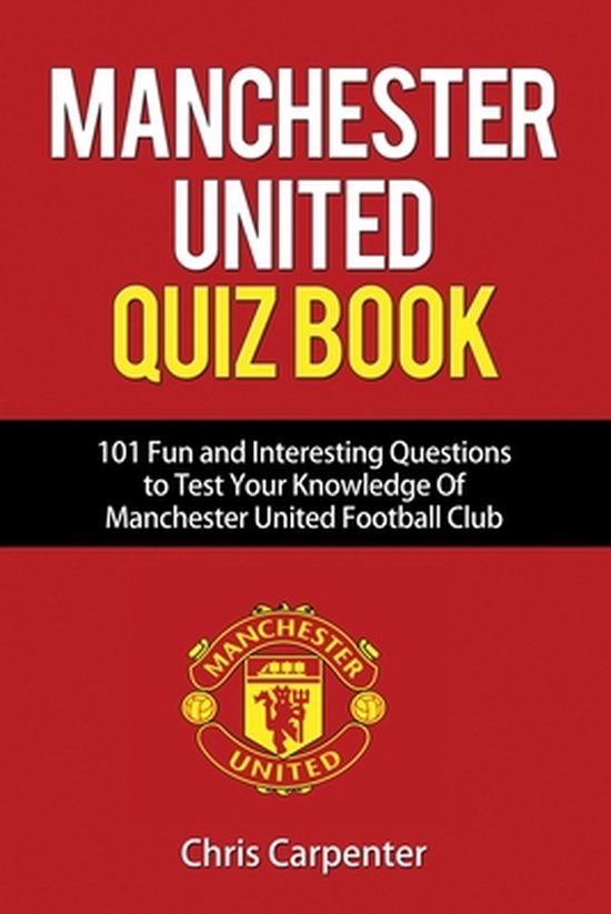 Manchester United Quiz Book