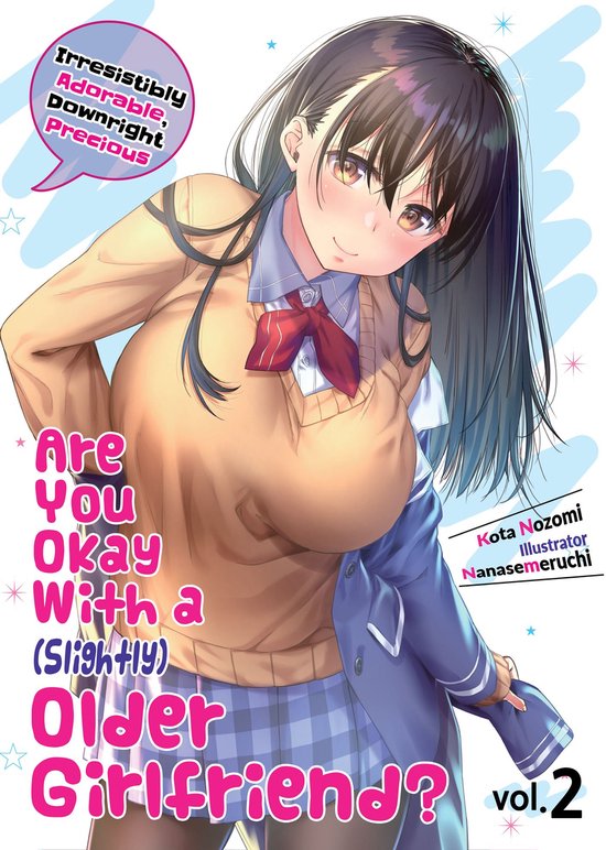 Are You Okay With a Slightly Older Girlfriend? 2 - Are You Okay With a Slightly Older Girlfriend? Volume 2