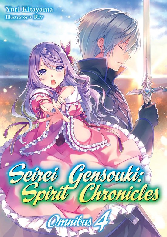 Seirei Gensouki: Spirit Chronicles (light novel)- Seirei Gensouki: Spirit Chronicles: Omnibus 4