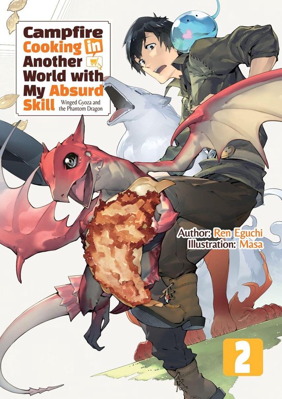 Campfire Cooking in Another World with My Absurd Skill 2 - Campfire Cooking in Another World with My Absurd Skill: Volume 2