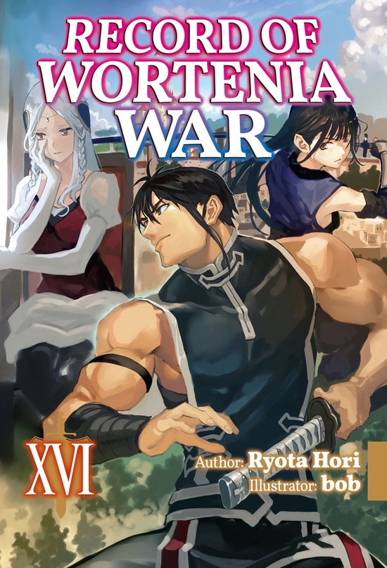 Record of Wortenia War 16 - Record of Wortenia War: Volume 16