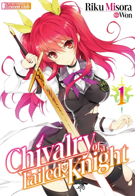 Chivalry of a Failed Knight 1 - Chivalry of a Failed Knight: Volume 1