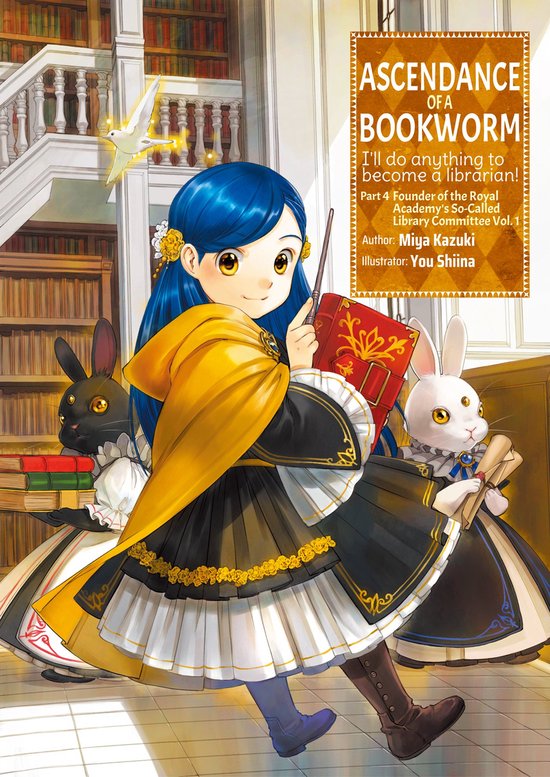 Ascendance of a Bookworm: Part 3 (light novel)- Ascendance of a Bookworm: Part 4 Volume 1