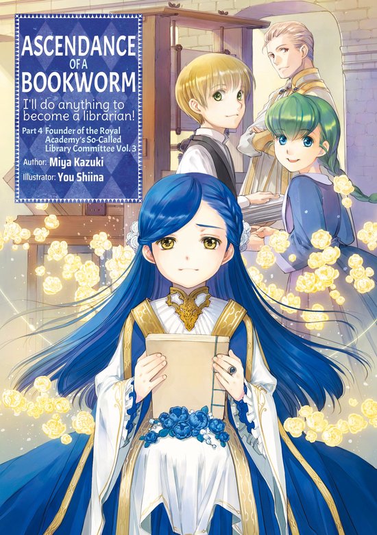 Ascendance of a Bookworm: Part 3 (light novel)- Ascendance of a Bookworm: Part 4 Volume 3