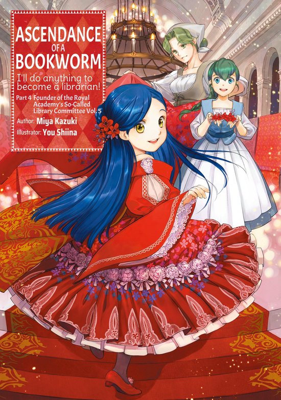 Ascendance of a Bookworm: Part 3 (light novel)- Ascendance of a Bookworm: Part 4 Volume 5