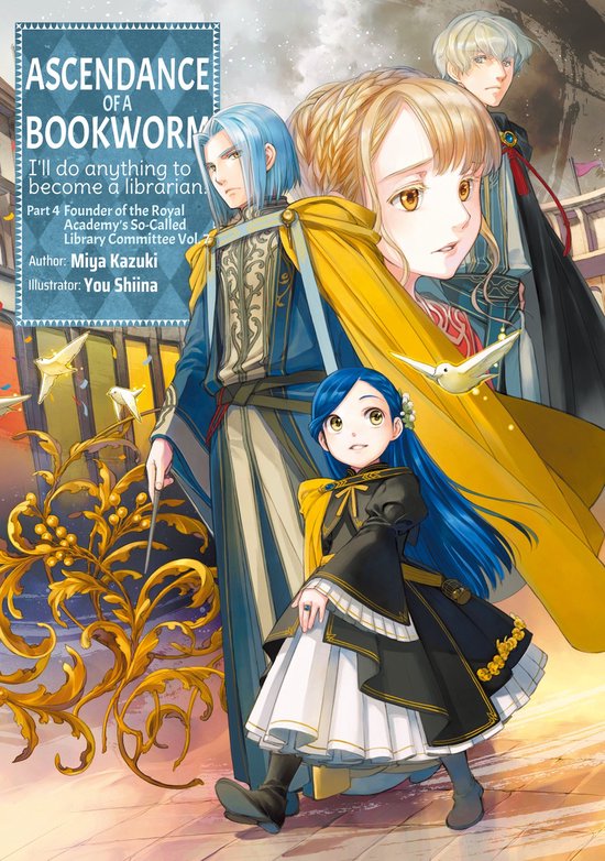 Ascendance of a Bookworm (light novel)- Ascendance of a Bookworm: Part 4 Volume 7