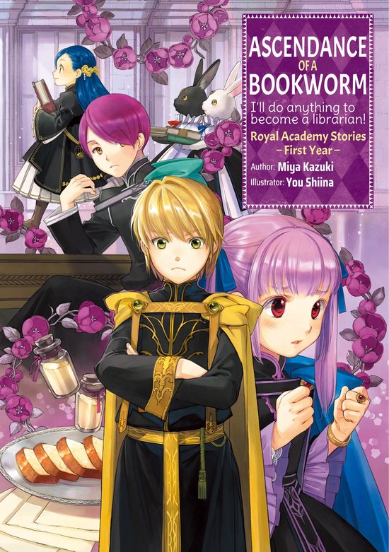 Ascendance of a Bookworm (light novel)- Ascendance of a Bookworm: Royal Academy Stories - First Year