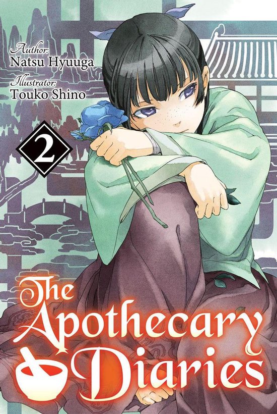 The Apothecary Diaries (Light Novel) 2 - The Apothecary Diaries: Volume 2 (Light Novel)