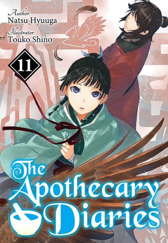 The Apothecary Diaries (Light Novel) 11 - The Apothecary Diaries: Volume 11 (Light Novel)