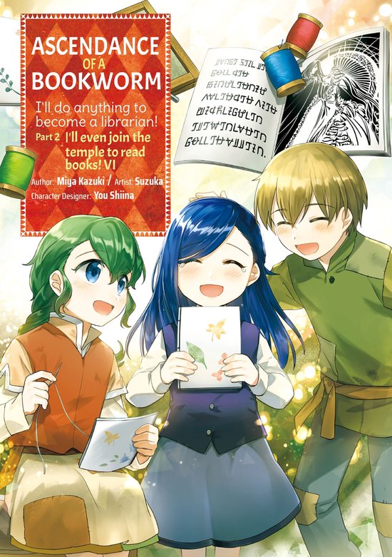 Ascendance of a Bookworm (Manga) Part 2- Ascendance of a Bookworm (Manga) Part 2 Volume 6