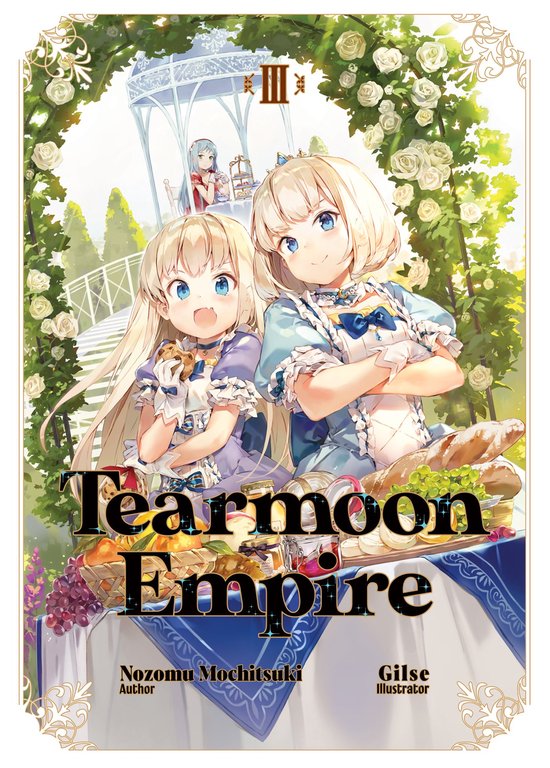 Tearmoon Empire (Light Novel)- Tearmoon Empire: Volume 3