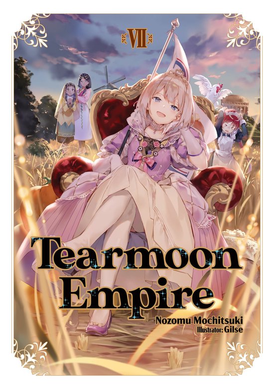 Tearmoon Empire (Light Novel)- Tearmoon Empire: Volume 7