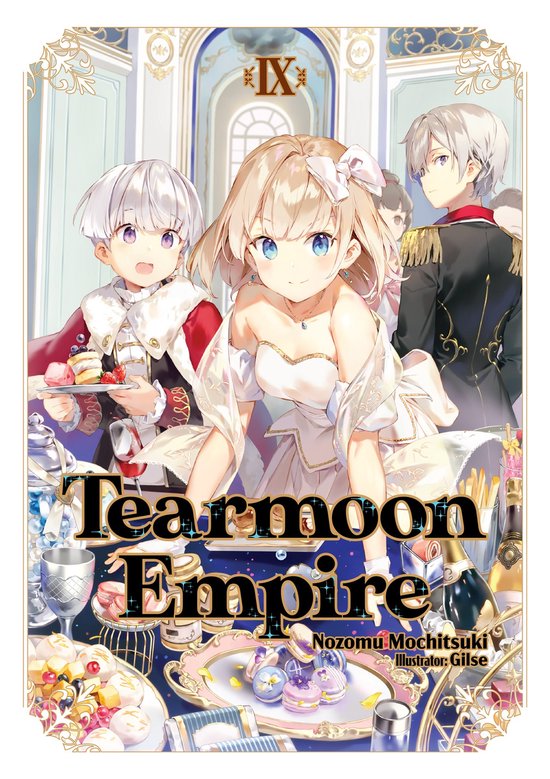 Tearmoon Empire (Light Novel)- Tearmoon Empire: Volume 9