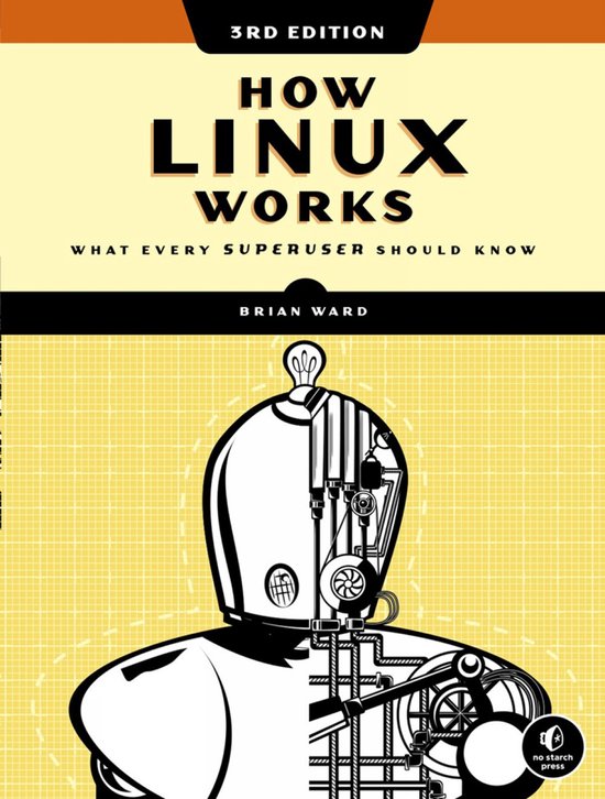 How Linux Works, 3rd Edition