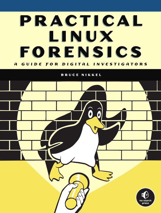 Practical Linux Forensics