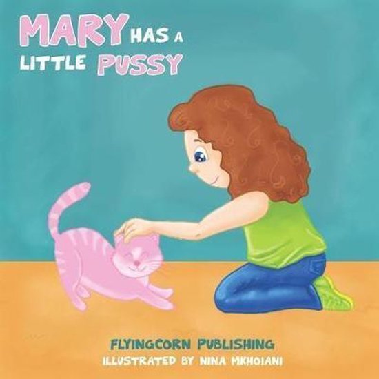 Mary Has a Little Pussy