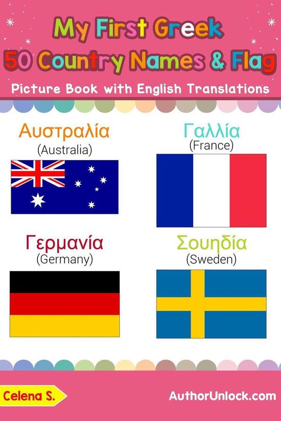 Teach & Learn Basic Greek words for Children 18 - My First Greek 50 Country Names & Flags Picture Book with English Translations