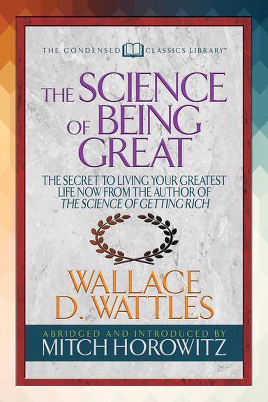 The Science of Being Great (Condensed Classics)