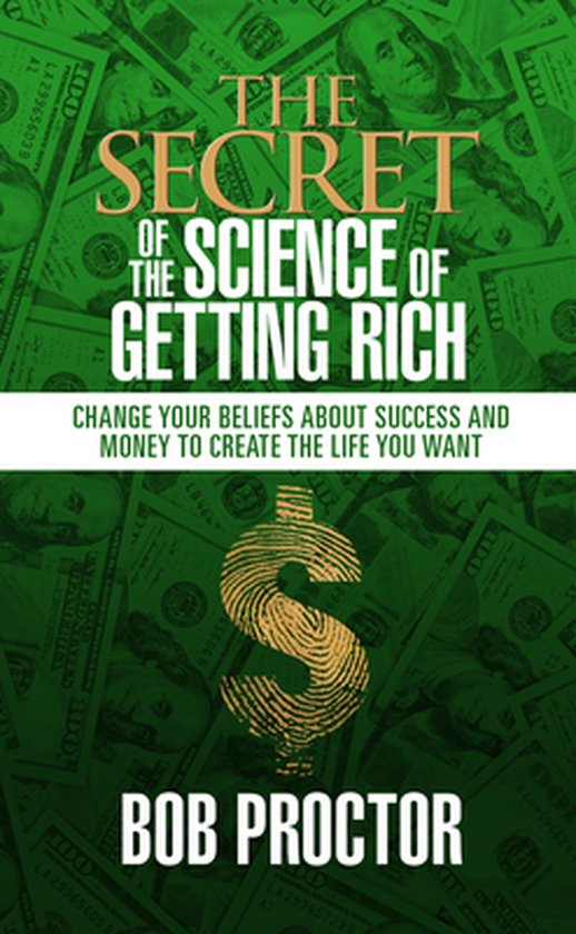 The Secret of The Science of Getting Rich