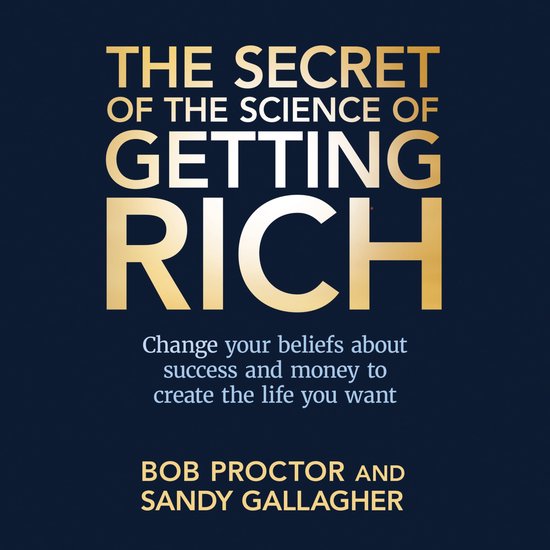 The Secret of The Science of Getting Rich