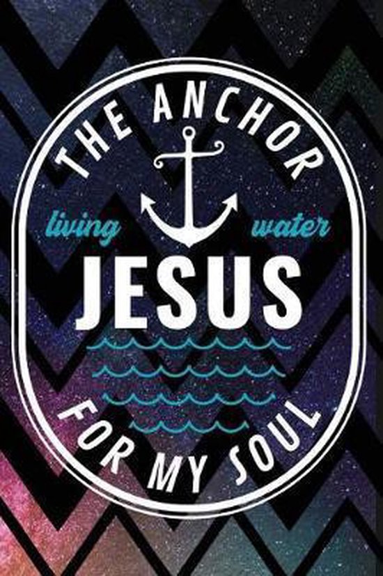 The Anchor for My Soul