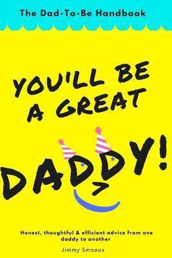 You'll Be A Great Daddy!