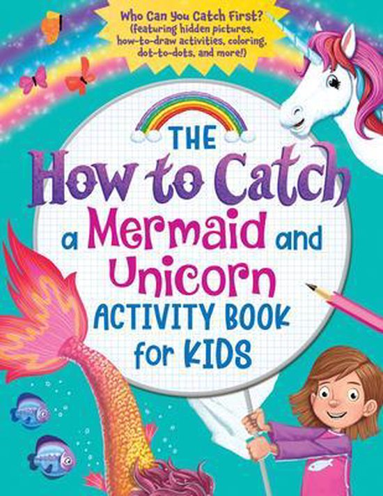 How to Catch-The How to Catch a Mermaid and Unicorn Activity Book for Kids