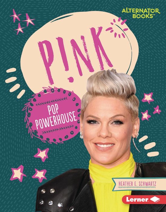 Boss Lady Bios (Alternator Books ) - P!nk