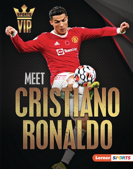 Sports VIPs (Lerner  Sports) - Meet Cristiano Ronaldo