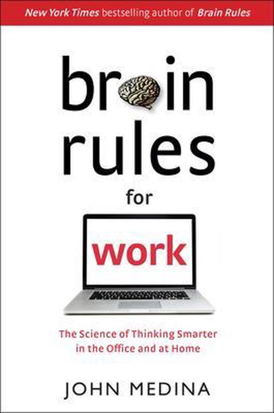 Brain Rules for Work