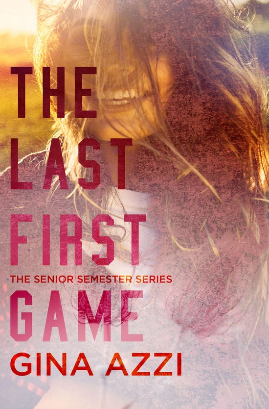 The College Pact Series - The Last First Game