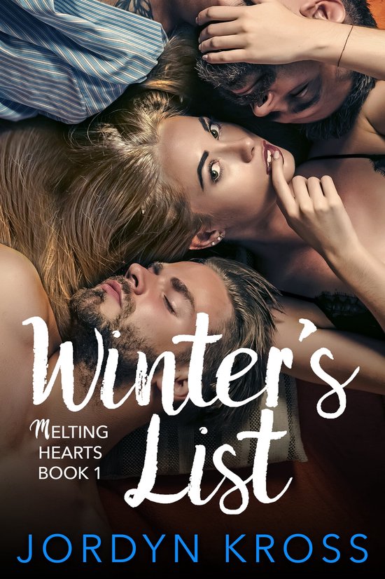 Melting Hearts 1 - Winter's List