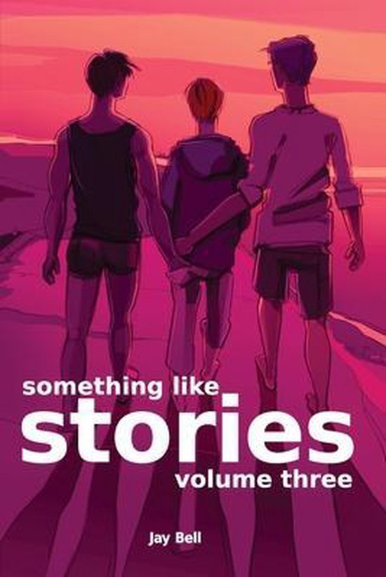 Something Like...- Something Like Stories - Volume Three