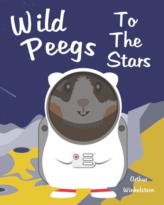 Wild Peegs To The Stars