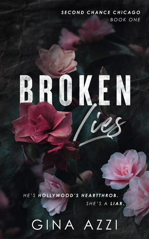 Second Chance Chicago 1 - Broken Lies